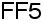 FF5